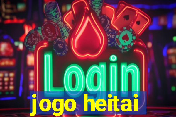 jogo heitai